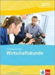 Wirtschaftskunde - 2017. Arbeitsheft 