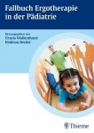 Fallbuch Ergotherapie in der Pädiatrie 