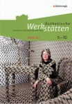 Ästhetische Werkstätten im Textil- und Kunstunterricht. Wohnen. 5.-10. Schuljahr 