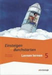 Einsteigen und durchstarten 1. Arbeitsheft. Lernen lernen 