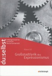 Du: selbst - Großstadtlyrik des Expressionismus 