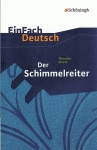 EinFach Deutsch - Textausgaben. Der Schimmelreiter 