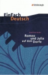 EinFach Deutsch - Textausgaben. Romeo und Julia auf dem Dorfe 