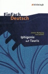 EinFach Deutsch - Textausgaben. Iphigenie auf Tauris 