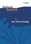 EinFach Deutsch - Unterrichtsmodelle. Der Tod In Venedig. Mann 