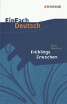 EinFach Deutsch - Textausgaben. Frühlings Erwachen 
