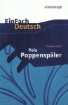 EinFach Deutsch - Textausgaben. Pole Poppenspäler 