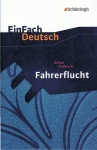 EinFach Deutsch - Textausgaben. Fahrerflucht, Andersch 