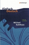 EinFach Deutsch - Textausgaben. Michael Kohlhaas 
