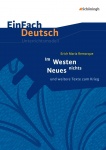 EinFach Deutsch - Unterrichtsmodelle. Im Westen nichts Neues 
