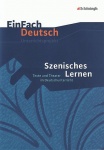 EinFach Deutsch - Unterrichtsmodelle. Szenisches Lernen 