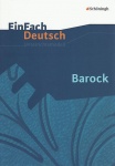 EinFach Deutsch - Unterrichtsmodelle. Barock 