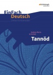 EinFach Deutsch - Unterrichtsmodelle. Tannöd, Andrea Maria Schenkel 