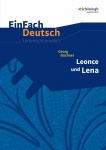 EinFach Deutsch - Unterrichtsmodelle Büchner: Leonce und Lena 