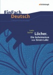 EinFach Deutsch - Unterrichtsmodelle. Löcher. Die Geheimnisse von Green Lake 