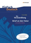 EinFach Deutsch - Unterrichtsmodelle. Die Verwandlung, Kafka 