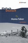 EinFach Deutsch... verstehen. Homo faber 