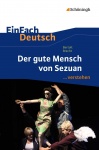 EinFach Deutsch... verstehen. Der gute Mensch von Sezuan, Bertolt Brecht 