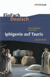 EinFach Deutsch... verstehen.Iphigenie auf Tauris,  Goethe 