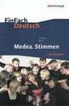 EinFach Deutsch... verstehen. Medea. Stimmen 