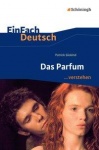 EinFach Deutsch... verstehen. Das Parfum, Süskind 