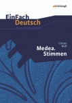 EinFach Deutsch - Unterrichtsmodelle. Medea. Stimmen 