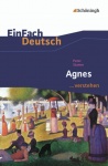EinFach Deutsch... verstehen. Agnes 