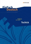 EinFach Deutsch - Unterrichtsmodelle. Tschick, Herrndorf 