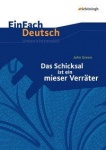 EinFach Deutsch - Unterrichtsmodelle. Das Schicksal ist ein mieser Verräter, Green 