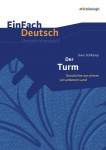 EinFach Deutsch - Unterrichtsmodelle. Der Turm: Geschichte aus einem versunkenen Land 