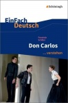 EinFach Deutsch... verstehen. Don Carlos, Schiller 