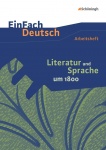 EinFach Deutsch - Unterrichtsmodelle. Arbeitsheft. Literatur und Sprache um 1800 