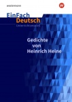 EinFach Deutsch - Unterrichtsmodelle. Heine Lyrik 