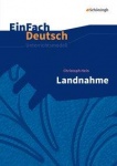 EinFach Deutsch - Unterrichtsmodelle. Landnahme, Hein 