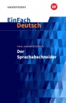 EinFach Deutsch - Textausgaben. Schädlich: Der Sprachabschneider 