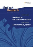 EinFach Deutsch - Unterrichtsmodelle. Das Haus in der Dorotheenstr. Lange 