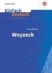EinFach Deutsch - Unterrichtsmodelle. Woyzeck NB 