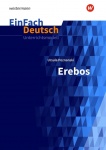 EinFach Deutsch - Unterrichtsmodelle. Poznanski: Erebos 