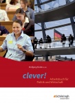 Clever! Schülerband - Arbeitsbuch für Politik und Wirtschaft. Gymnasium. Hessen 