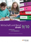 Wirtschaft und Beruf 9/10. Schülerband. Realschule. Baden-Würtemberg 