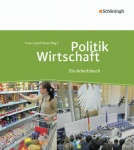 Politik/Wirtschaft 7-9. Arbeitsbuch. Gymnasium. NRW 