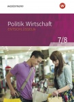 Politik-Wirtschaft 2. Schülerband 7/8. Gymnasium. NRW 
