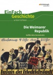 EinFach Geschichte ... unterrichten. Weimarer Republik 