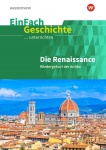 EinFach Geschichte ... unterrichten. Renaissance 