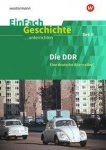 EinFach Geschichte ... unterrichten. DDR 