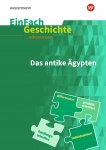EinFach Geschichte ... unterrichten. Das Alte Ägypten 
