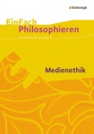 EinFach Philosophieren - Medienethik 