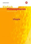 EinFach Philosophieren - Utopie 