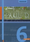 P.A.U.L. D. 6. Arbeitsheft. Persönliches Arbeits- und Lesebuch Deutsch 