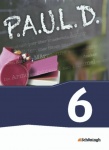 P.A.U.L. D.  6. Schülerbuch. Persönliches Arbeits- und Lesebuch Deutsch 